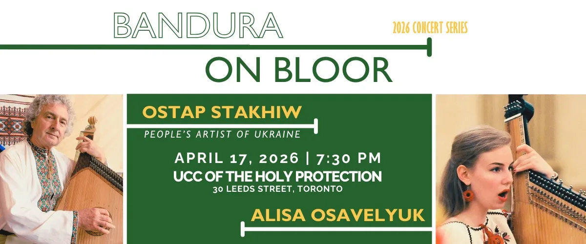 Bandura on Bloor – Ostap Stakhiw (ft. Alisa Osavelyuk) event