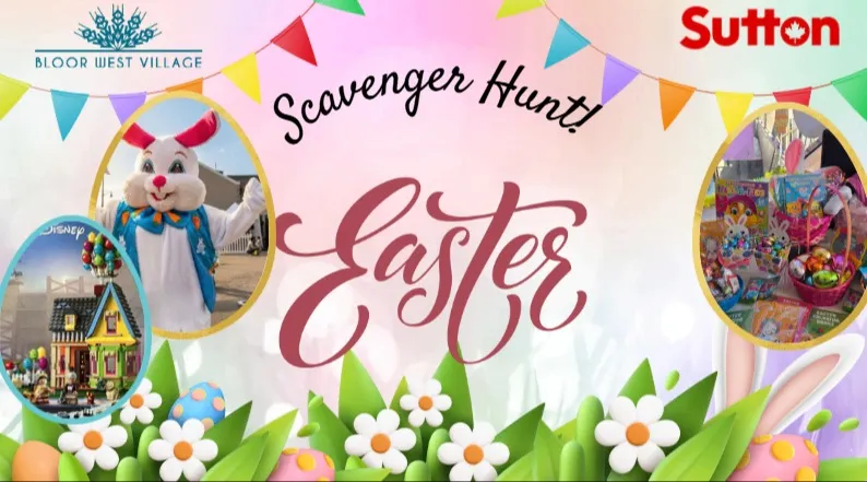 Bloor West Easter Walk About and Scavenger Hunt event