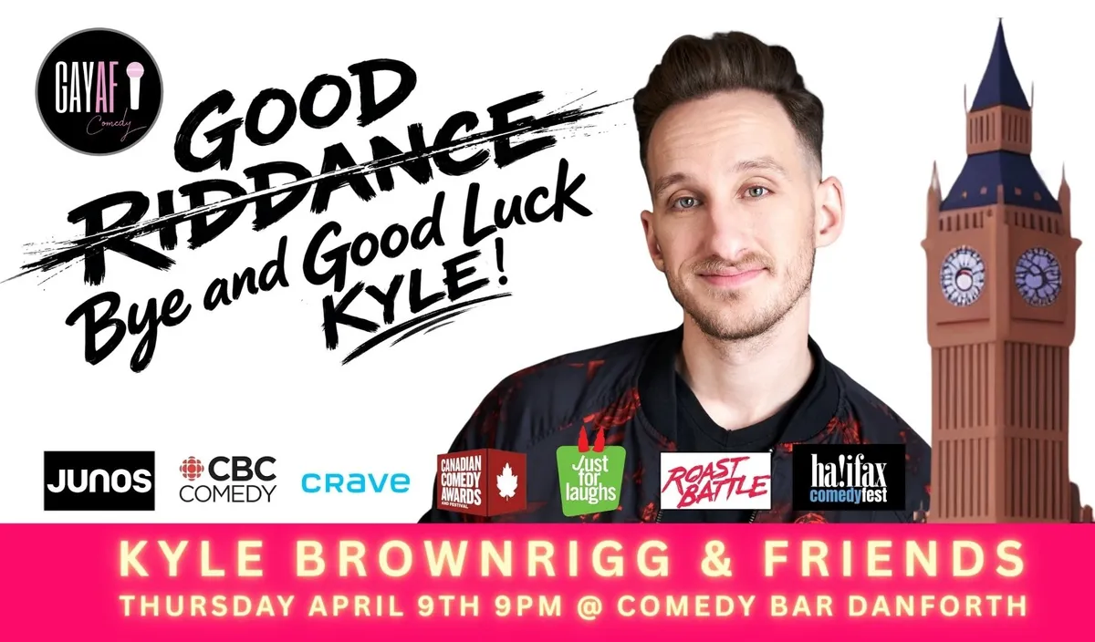 Gay AF Comedy: Good Bye and Good Luck Kyle! event