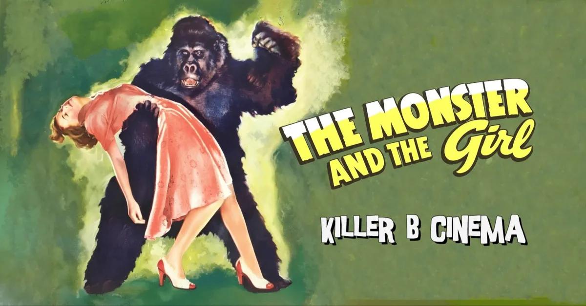 Killer B Cinema Presents: The Monster and the Girl! event