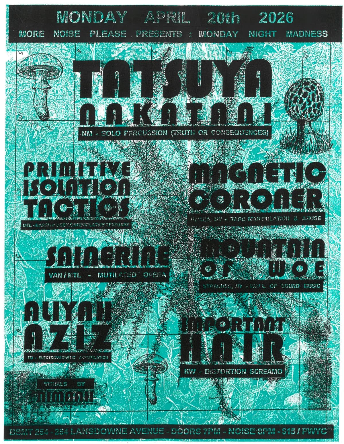 MORE NOISE PLEASE! PRESENTS: MONDAY NIGHT MADNESS on 4-20! event