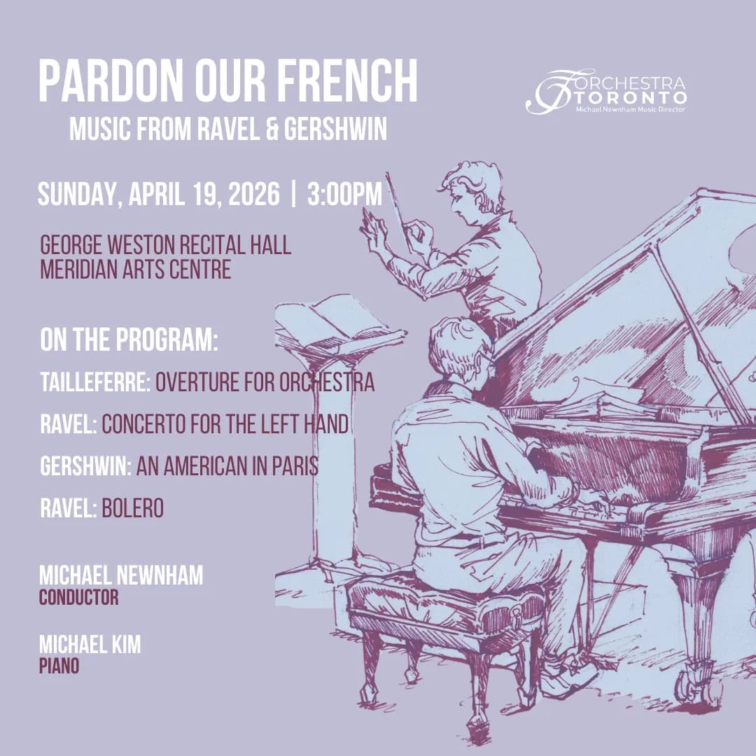 Orchestra Toronto Pardon Our French – Music from Ravel & Gershwin event