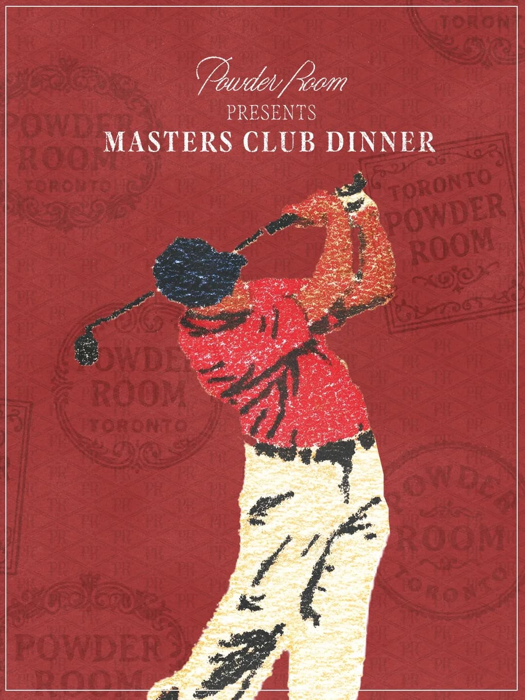 Powder Room Presents the Masters Club Dinner Experience event