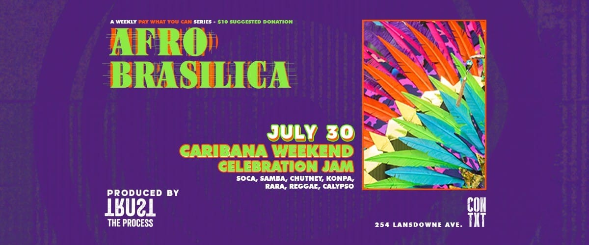 Afro Brasilica | Caribana Weekend Celebration Jam | July 30 event