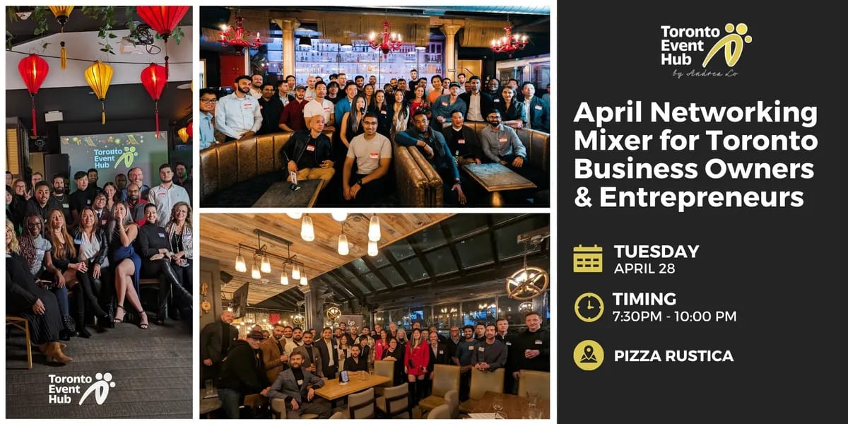 🤝 April Networking Mixer for GTA Business Owners & Entrepreneurs event