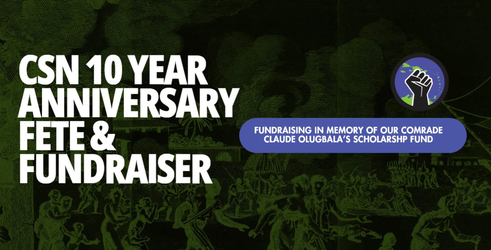 Caribbean Solidarity Network 10 Year Anniversary Fete&Fundraiser event