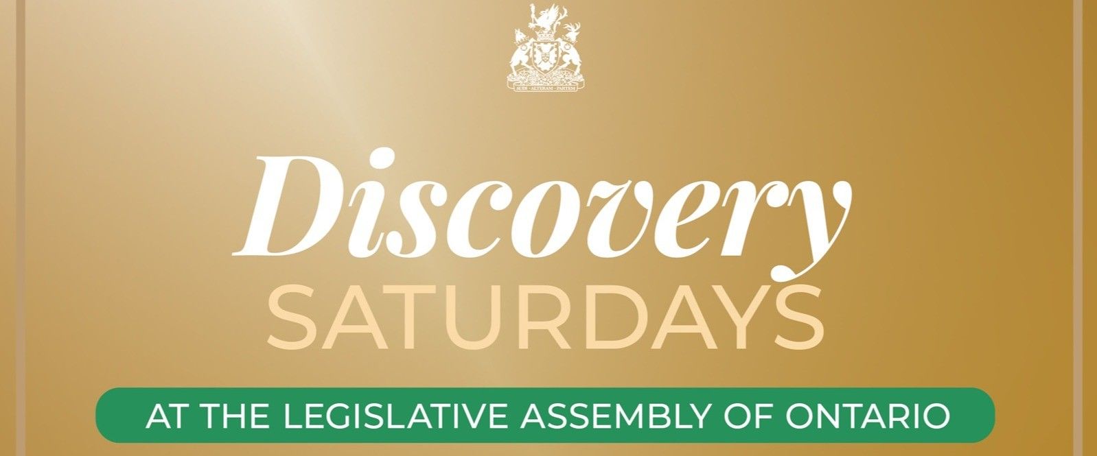 Discovery Saturdays at the Legislative Assembly of Ontario event