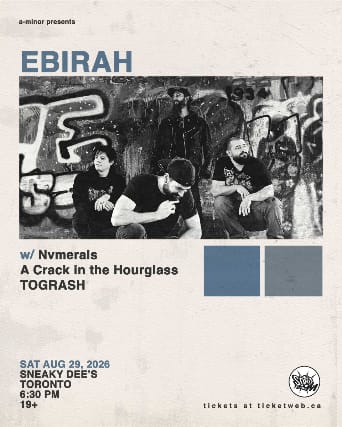 EBIRAH w/ Nvmerals, A Crack In the Hourglass & TOGRASH event