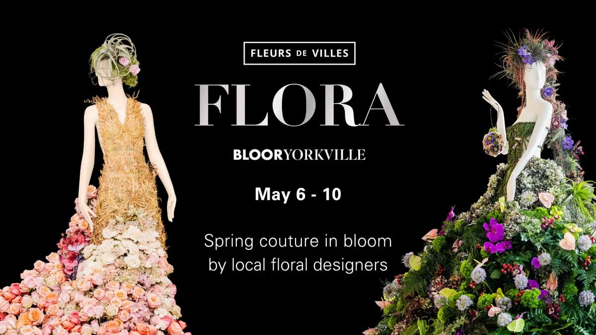 Fleurs de Villes FLORA in Bloor-Yorkville event