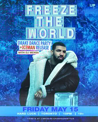 Freeze The World: Drake Dance Party + Iceman Release at Hard Luck - May 15 2026 event