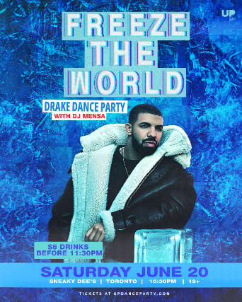Freeze The World: Drake Dance Party at Sneaky Dee's - June 20 2026 event