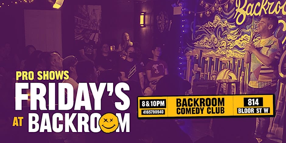 8PM Friday Pro & Hilarious Stand-up | Comedy Kickoff & Laughs guaranteed| BACKROOM COMEDY CLUB event
