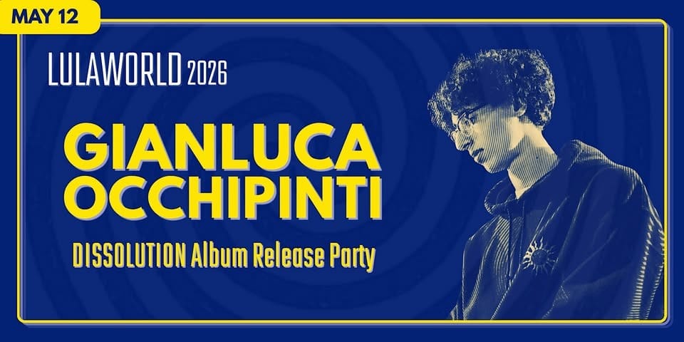 Lulaworld 2026: Gianluca Occhipinti Album Release Concert event