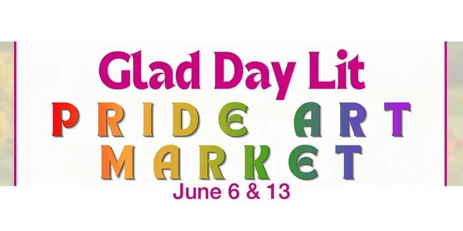 Glad Day Lit’s Pride Month Artist Market (June 13) event