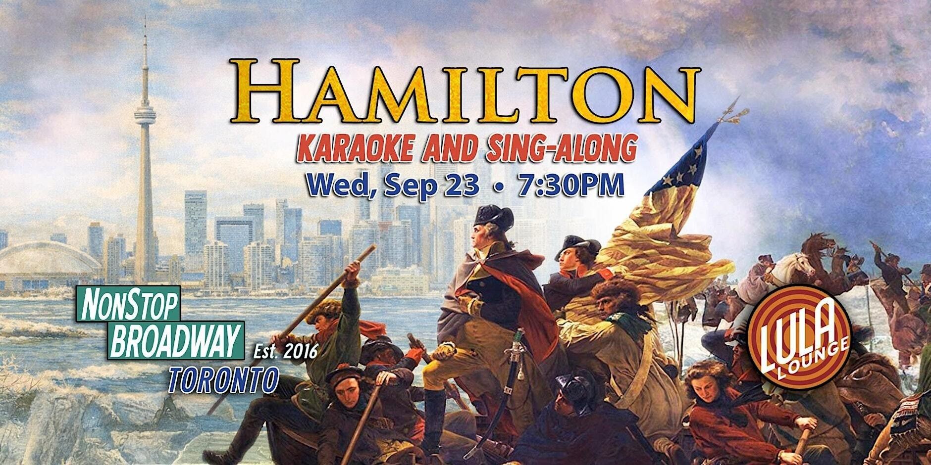 HAMILTON Karaoke & Sing-Along event