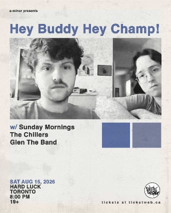 Hey Buddy Hey Champ! w/ Sunday Mornings, The Chillers & Glen The Band event
