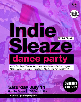 Indie Sleaze Dance Party at Sneaky Dee's - Jul 11 2026 event