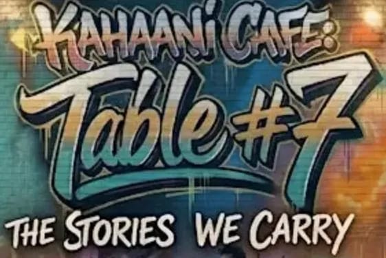 Kahaani Cafe: Table# 7 – The Stories We Carry event