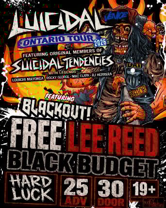 LUICIDAL (Original Line Up of Suicidal Tendencies) w/ Blackout, Lee Reed, Black Budget event