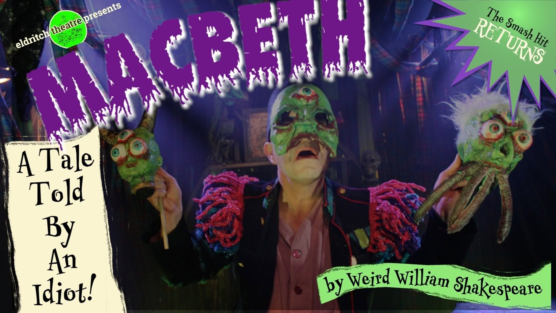 MacBeth: A Tale Told By An Idiot event