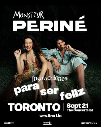 MONSIEUR PERINÉ - Instrucciones Para Ser Feliz Tour w/ Ana Lía event