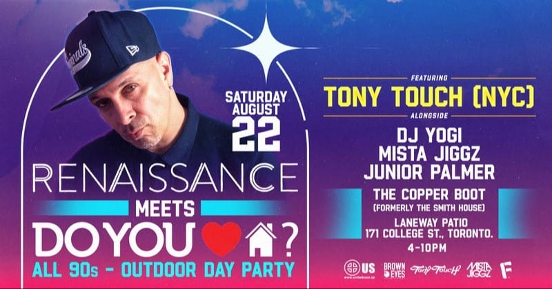 RENAISSANCE meets DO YOU ❤️ HOUSE? - ALL 90s w/ Tony Touch (NYC) event
