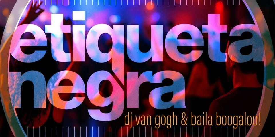 Salsa Saturday with Etiqueta Negra + DJ Van Gogh event