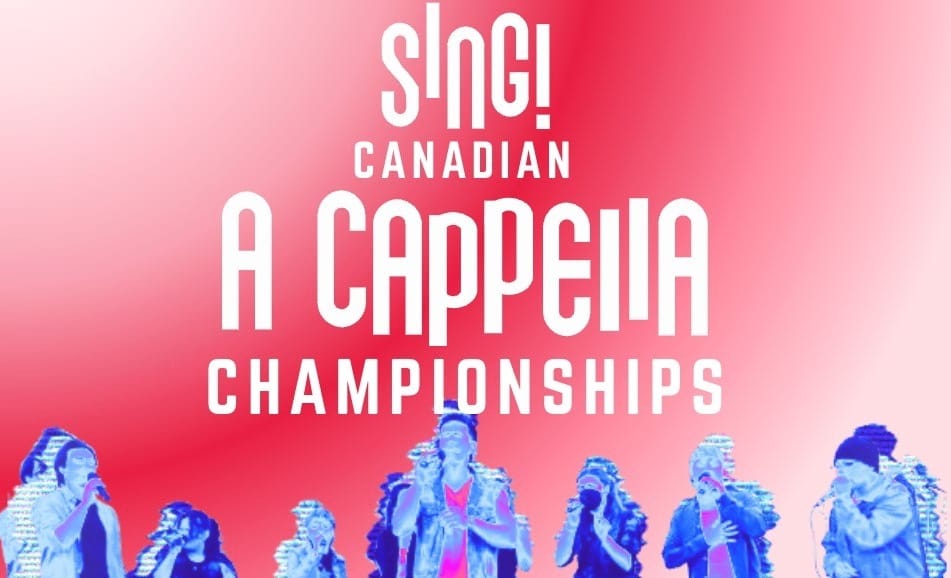 SING! Canadian A Cappella Championships event