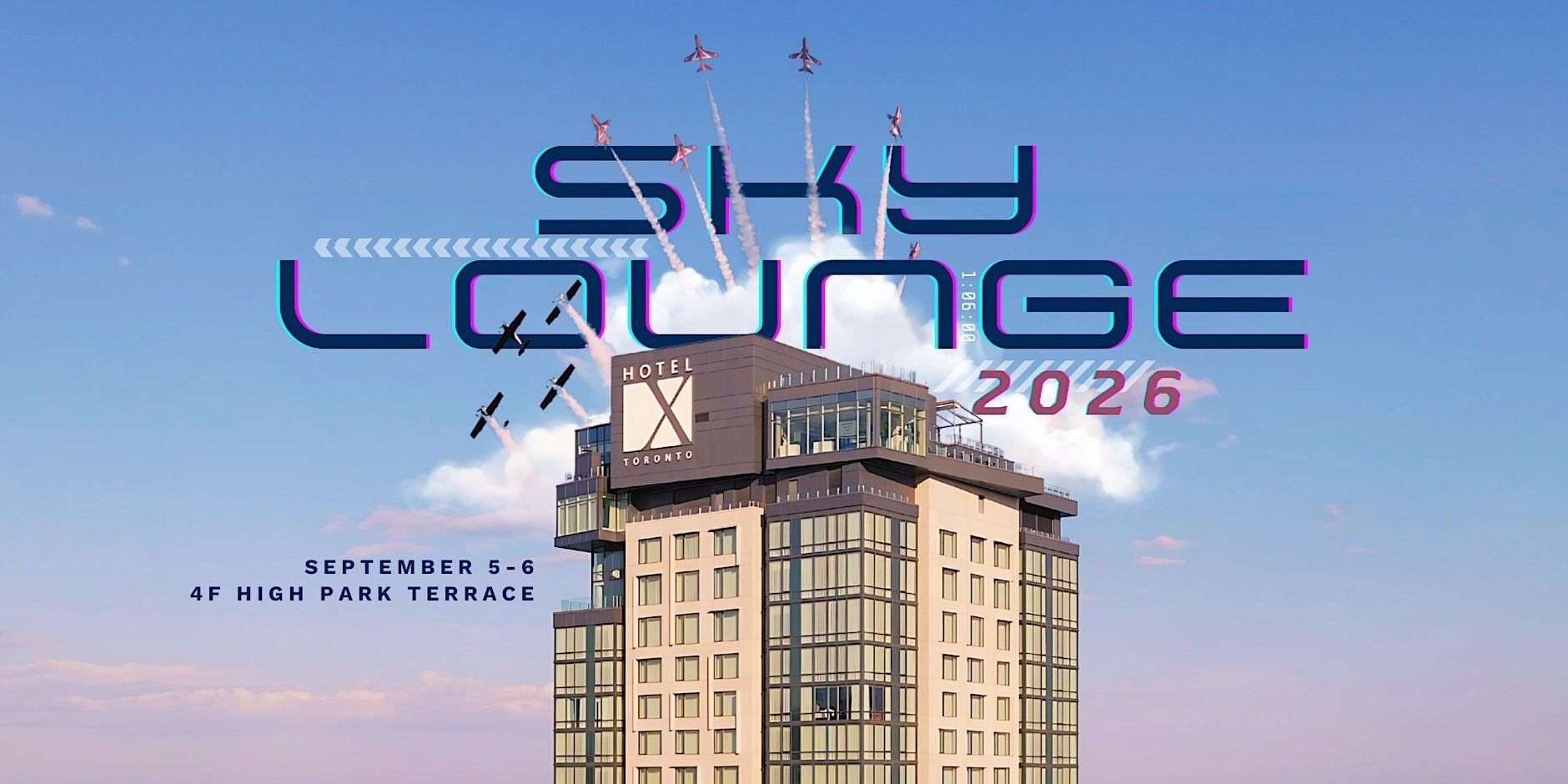 The Sky Lounge Experience at Hotel X Toronto (Snowbirds Farewell) event