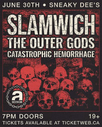 SLAMWICH w/ The Outer Gods & Catastrophic Hemorrhage at Sneaky Dee's event