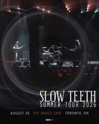 Slow Teeth with Special Guests event