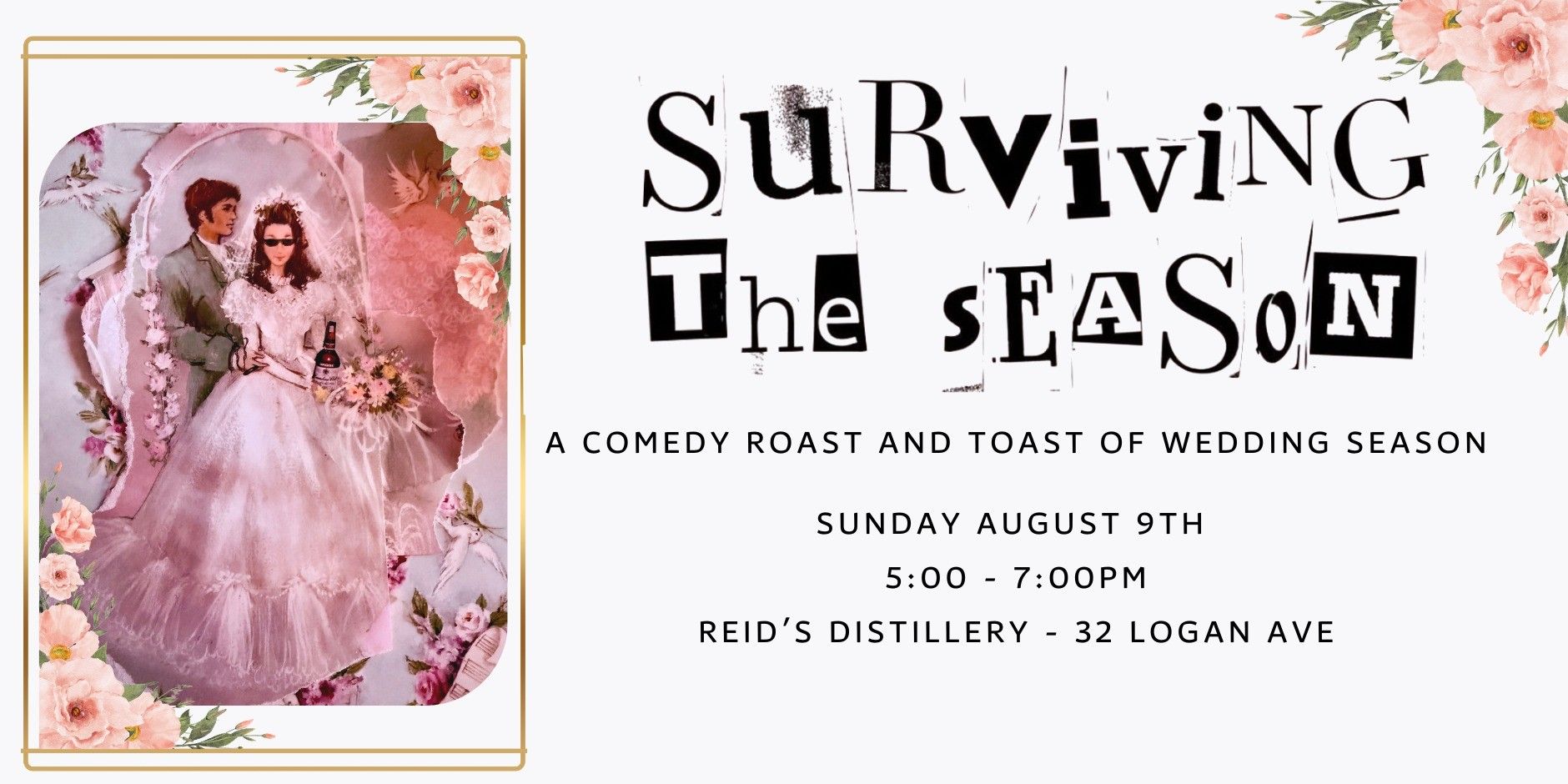Surviving the Season: A roast and toast to Wedding Season event