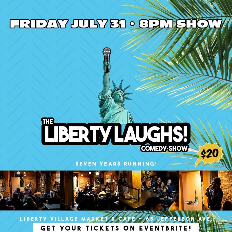 The Liberty Laughs Comedy Show - Friday July 31, 2026 event