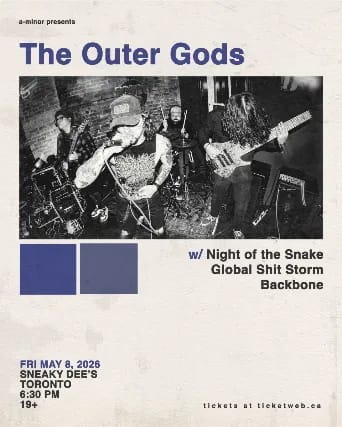 The Outer Gods w/ Night of the Snake, Global Shit Storm & Backbone event