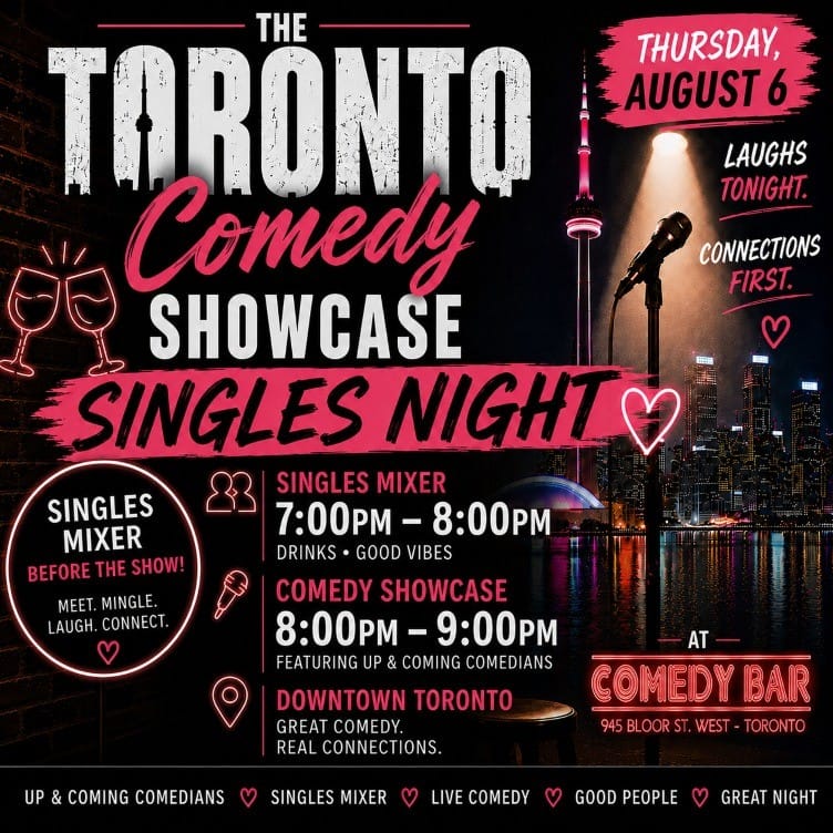 The Toronto Comedy Showcase - Singles Night event