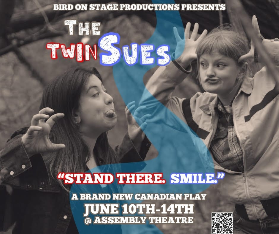The Twin Sues: A New Canadian Play Borders, Power, Friendship event