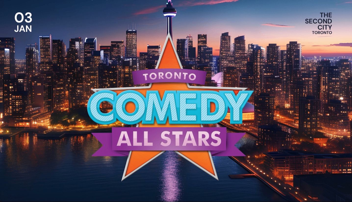 Toronto Comedy All Stars at The Second City Toronto event
