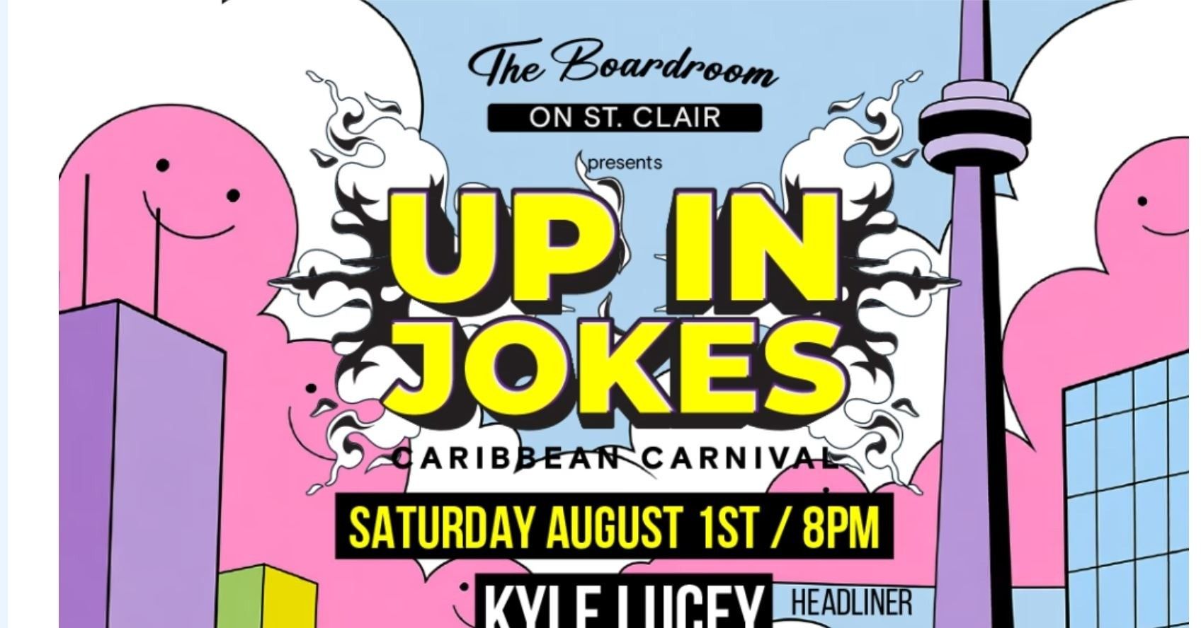 Up in Jokes Toronto Comedy Show Aug 1st @ 1350 St Clair Ave West event