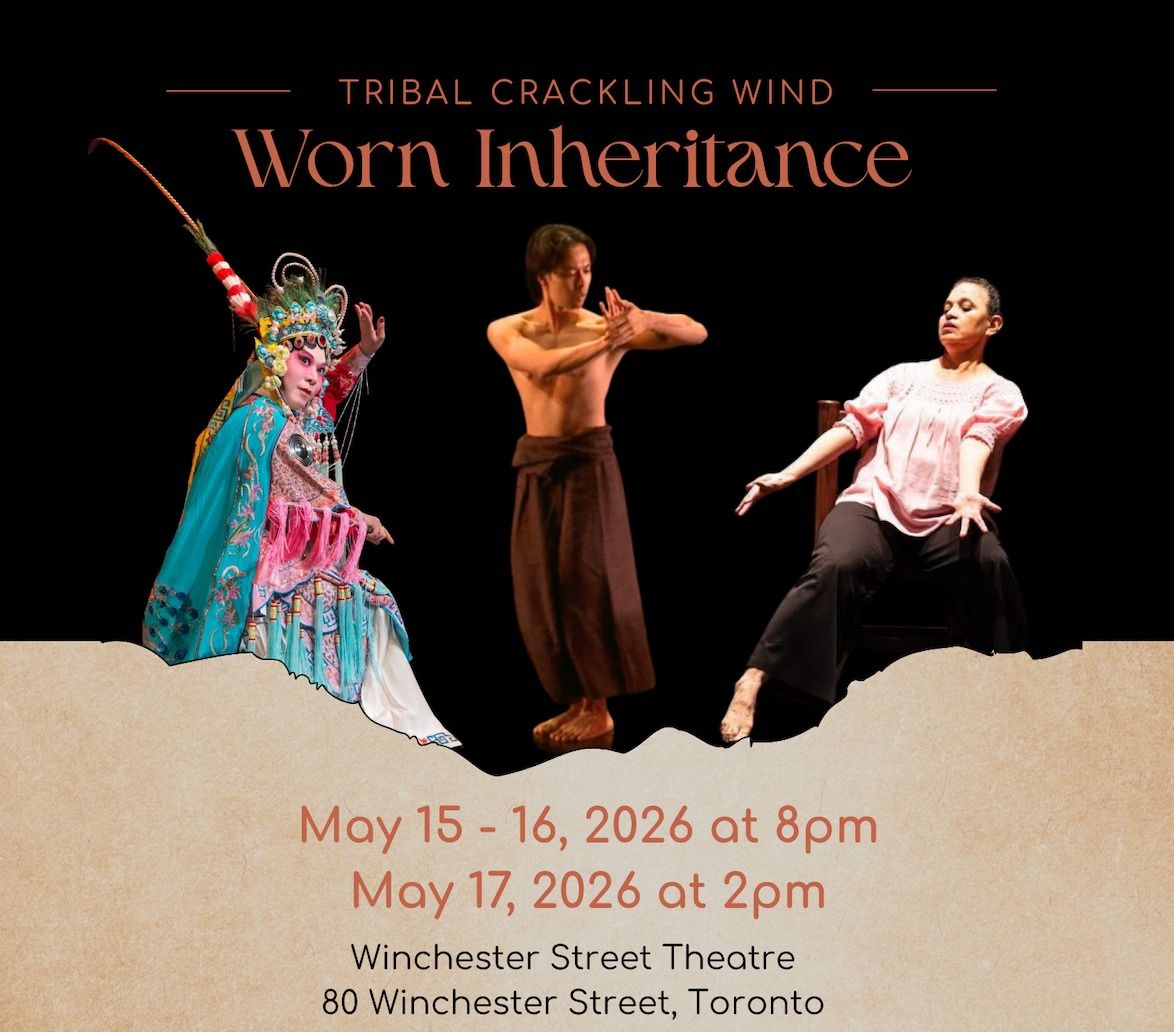 Tribal Crackling Wind presents Worn Inheritance event